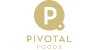 PIVOTAL FOODS